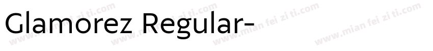 Glamorez Regular字体转换